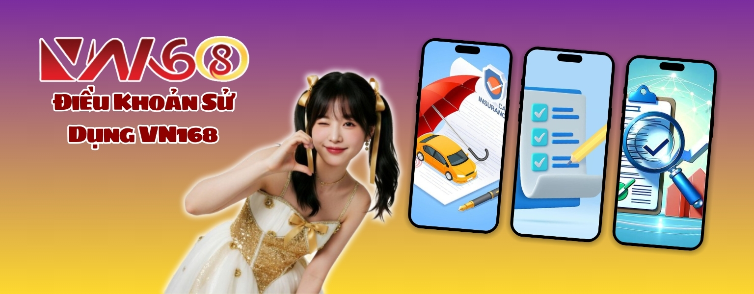 Giới thiệu chung Điều Khoản VN168